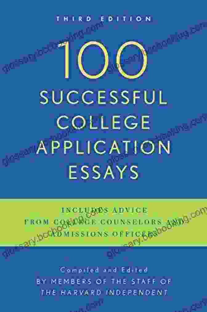100 Successful College Application Essays Third Edition 100 Successful College Application Essays: Third Edition