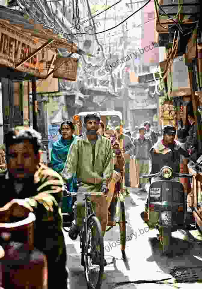 A Bustling Street In Old Delhi The Delhi Diaries: Delhi As A Site For Migration