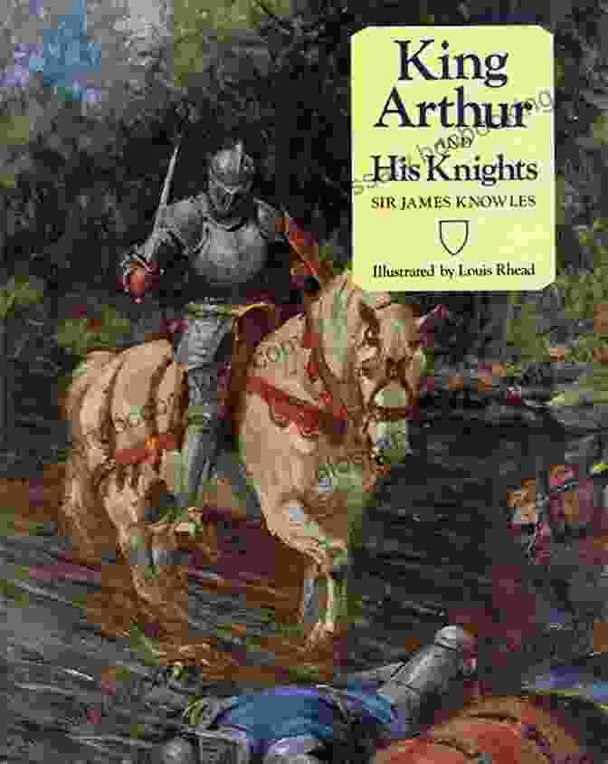 Arthur And His Knights On A Quest Arthur King And The Knights Of The New Round Table