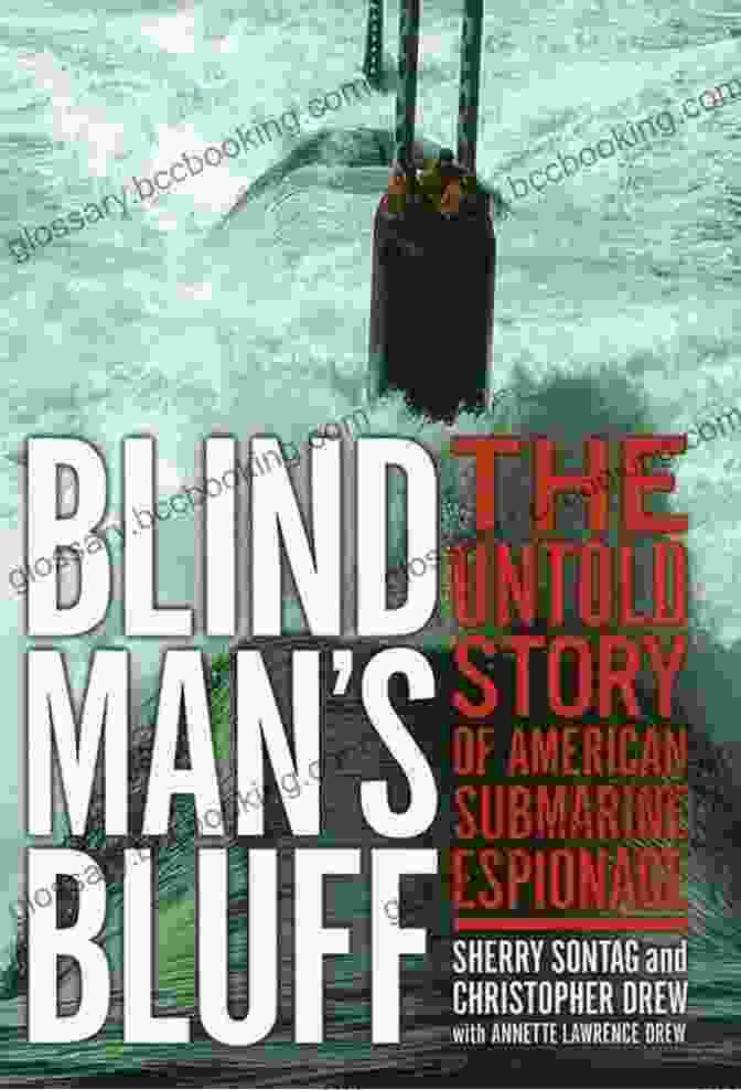 Blind Man Bluff Book Cover Blind Man S Bluff: A Memoir
