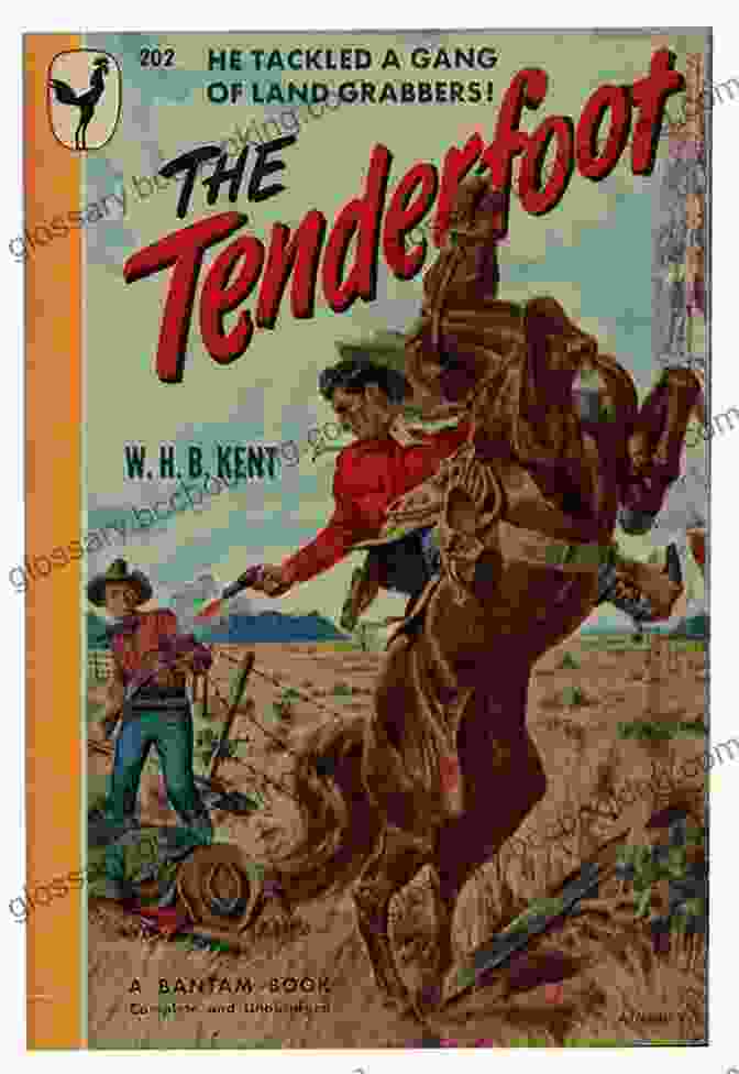 Book Cover Of 'The Tenderfoot' By [Author's Name] The Tenderfoot: A Classic Western