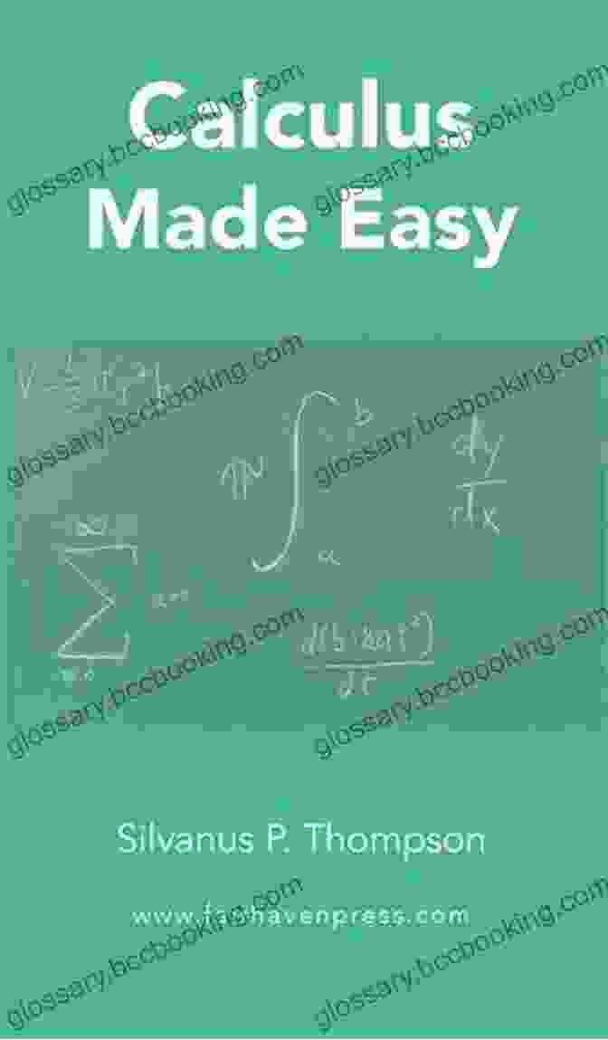 Calculus Made Easy Book Cover Calculus Made Easy Silvanus P Thompson