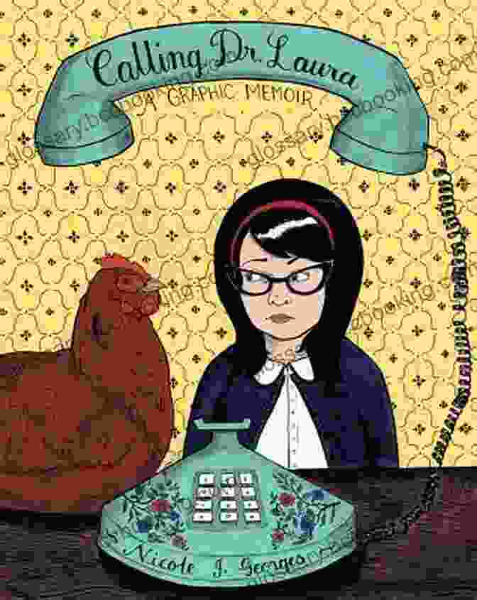 Cover Of Calling Dr. Laura, A Graphic Memoir By Laura Dean. The Cover Features A Vibrant Illustration Of A Woman With Long, Flowing Hair Against A Colorful Background. Calling Dr Laura: A Graphic Memoir