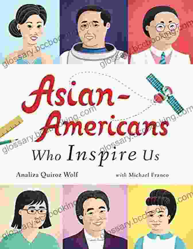 Cover Of The Book 'Asian Americans Who Inspire Us' By Kaela Rivera Asian Americans Who Inspire Us Kaela Rivera