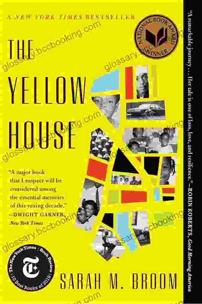 Cover Of 'The Yellow House' Memoir By Sarah M. Broom The Yellow House: A Memoir (2024 National Award Winner)