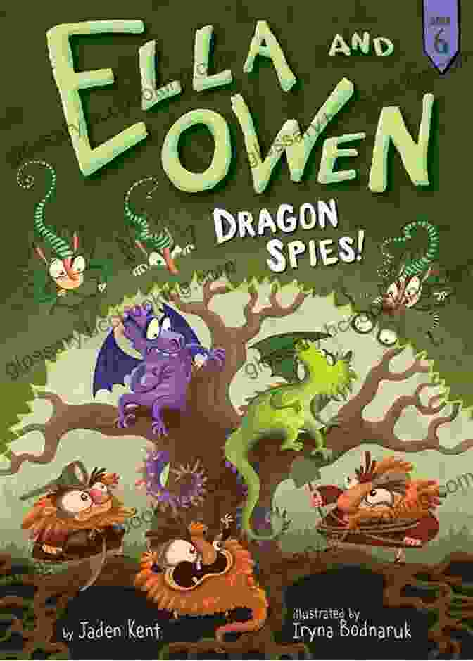 Ella And Owen Dragon Spies Book Cover Ella And Owen 6: Dragon Spies