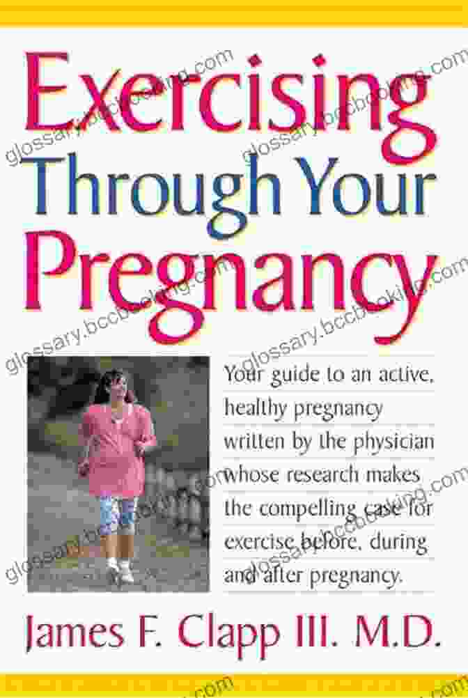 Exercising Through Your Pregnancy Book Cover Exercising Through Your Pregnancy James F Clapp