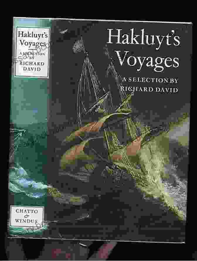 Hakluyt's Voyages Book Cover Featuring A Map Of The World With Sailing Ships Narratives Of Voyages Towards The North West In Search Of A Passage To Cathay And India 1496 To 1631: With Selections From The Early Records Of The Honourable Museum (Hakluyt Society First Series)