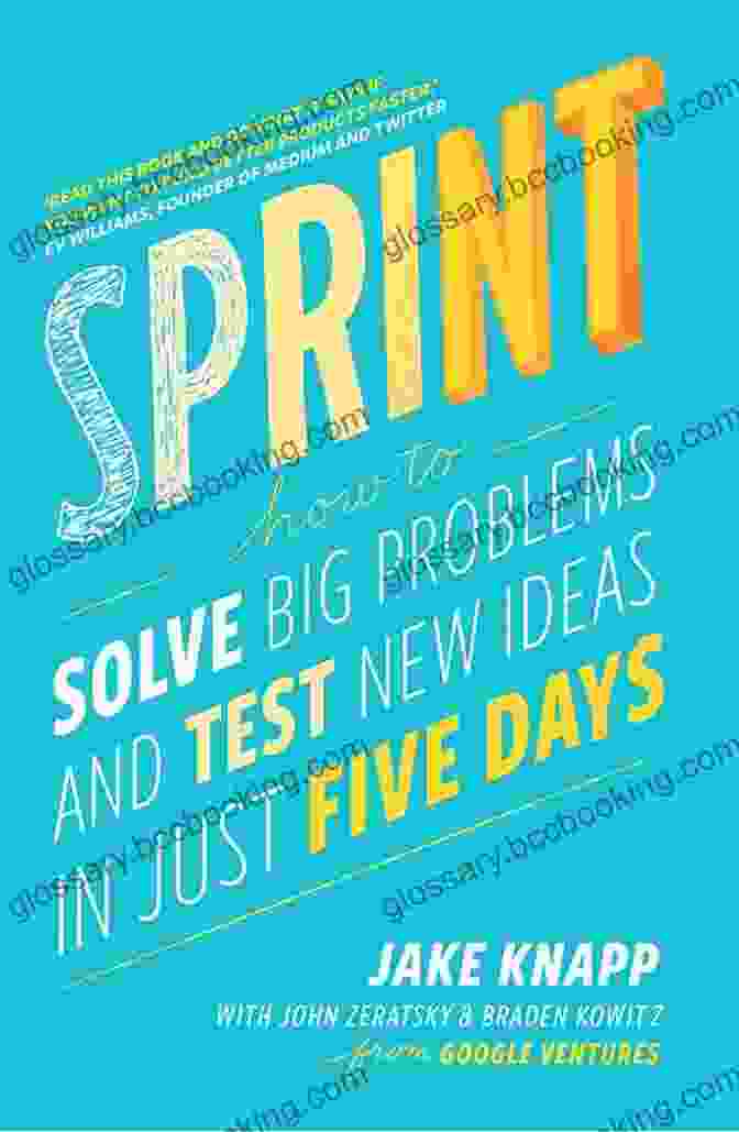 How To Solve Big Problems And Test New Ideas In Just Five Days Book Cover Sprint: How To Solve Big Problems And Test New Ideas In Just Five Days