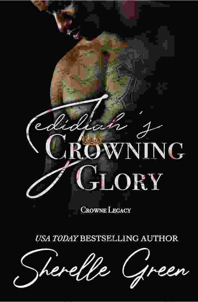 Jedidiah Crowning Glory Crowne Legacy Book Cover Featuring A Young Man Standing Atop A Castle Tower, Gazing Into The Distance. Jedidiah S Crowning Glory (Crowne Legacy 3)