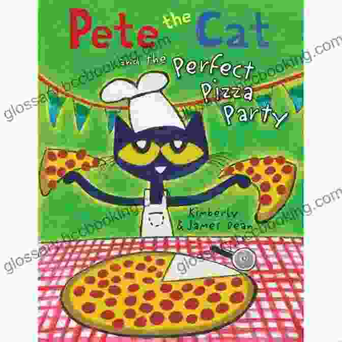 Pete The Cat And The Perfect Pizza Party Book Cover Pete The Cat And The Perfect Pizza Party