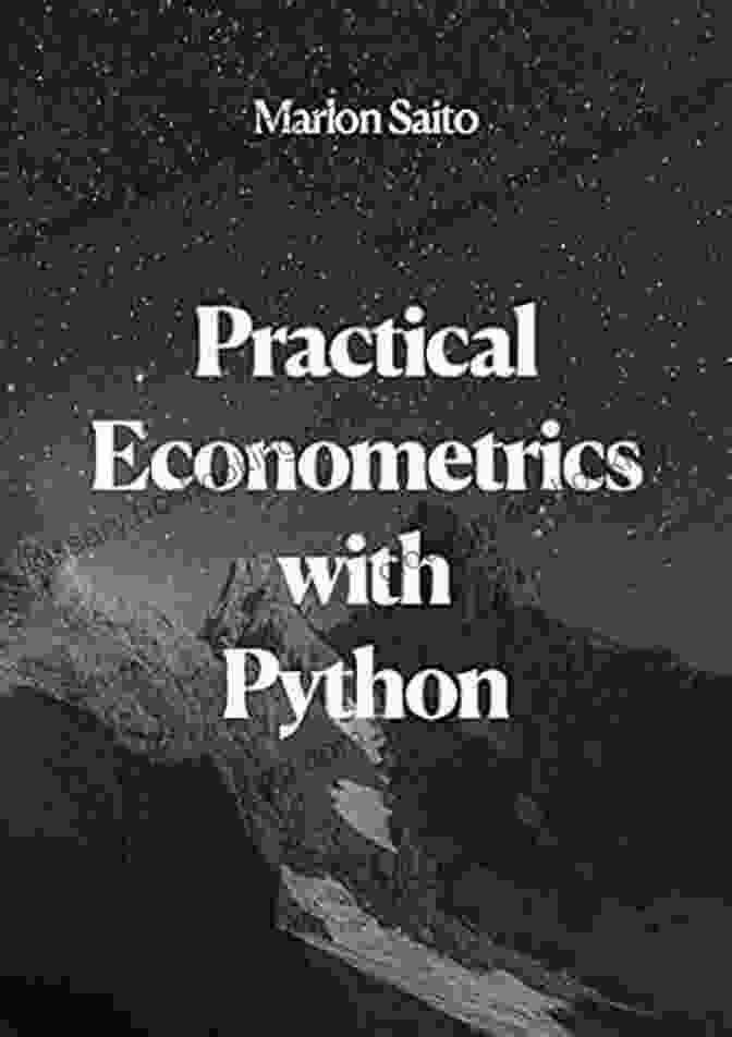 Practical Econometrics With Python Book Cover Practical Econometrics With Python Jacob T Schwartz