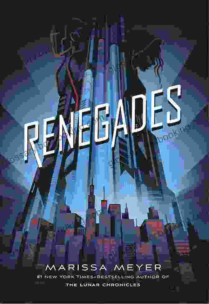 Renegades Book Cover, A Young Woman With Lightning Bolts Emanating From Her Hands Renegades Marissa Meyer