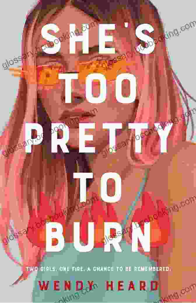 She Too Pretty To Burn Book Cover She S Too Pretty To Burn