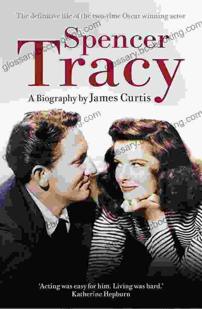 Spencer Tracy Book Cover By James Curtis Spencer Tracy: A Biography James Curtis