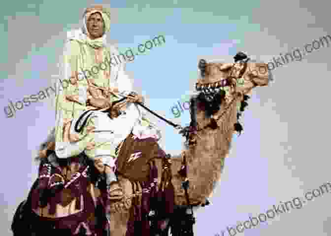 T.E. Lawrence, Known As Lawrence Of Arabia, On A Camel In The Desert WITH LAWRENCE IN ARABIA The Recorded Adventures Of T E Lawrence In Arabia