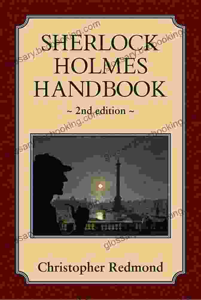 The Cover Of The Sherlock Holmes Handbook Second Edition, Featuring A Silhouette Of Sherlock Holmes And Dr. Watson Walking Through The Streets Of London. Sherlock Holmes Handbook: Second Edition