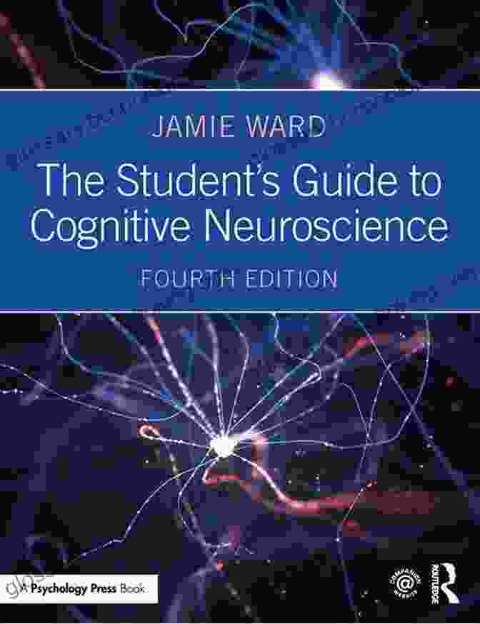 The Cover Of The Student Guide To Cognitive Neuroscience Book With A Depiction Of A Brain Surrounded By Gears And Circuits The Student S Guide To Cognitive Neuroscience
