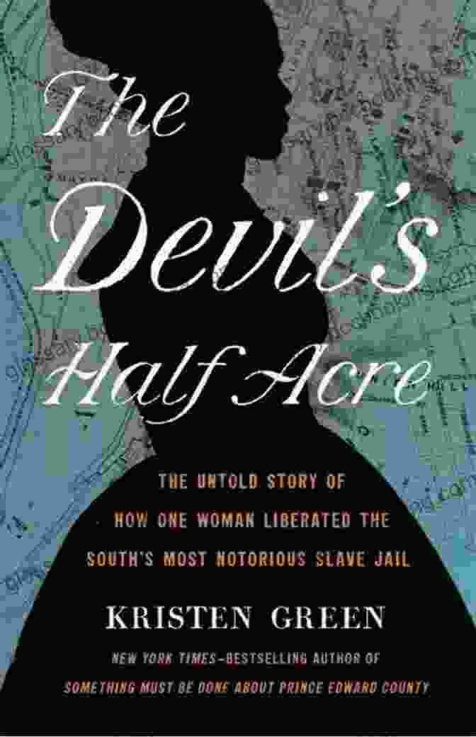 The Devil's Half Acre Book Cover: A Haunting Image Of A Desolate Island Amidst Stormy Seas, With Ominous Clouds Swirling Overhead. The Devil S Half Acre: The Untold Story Of How One Woman Liberated The South S Most Notorious Slave Jail