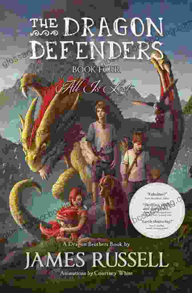 The Dragon Defenders Four Book Cover The Dragon Defenders Four : All Is Lost (The Dragon Defenders: The World S First Augmented Reality Novel 4)