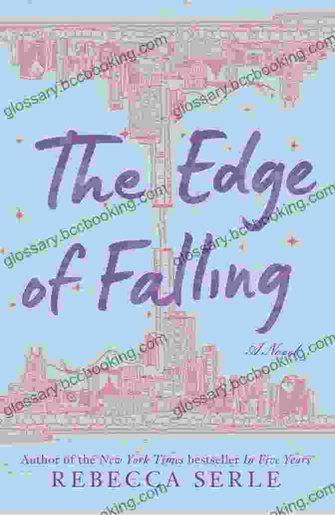 The Edge Of Falling Book Cover By Rebecca Serle The Edge Of Falling Rebecca Serle