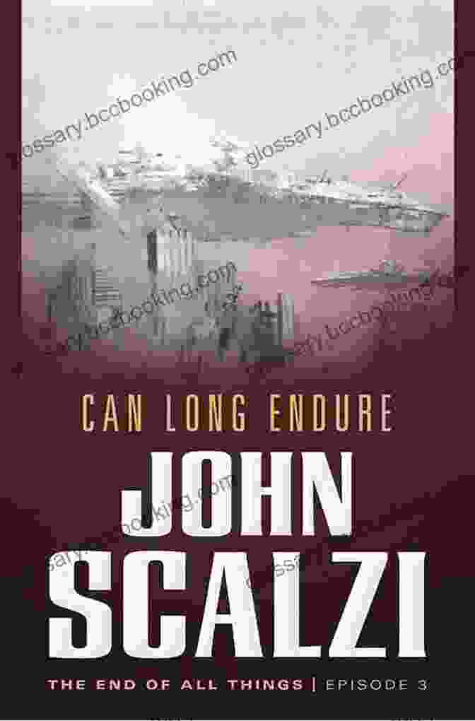 The End Of All Things Can Long Endure Book Cover The End Of All Things #3: Can Long Endure