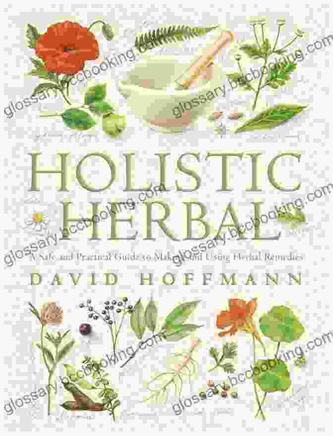 The Herbal Medicine Maker Handbook: A Comprehensive Guide To Creating Your Own Herbal Remedies The Herbal Medicine Maker S Handbook: A Home Manual