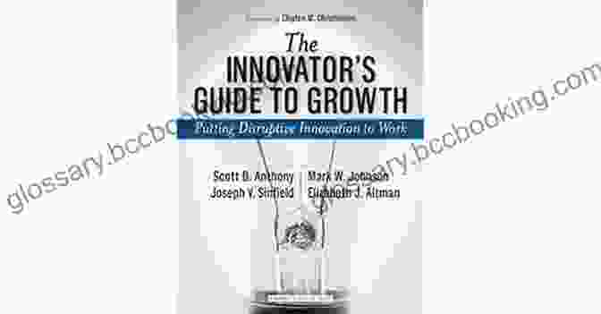 The Innovator's Guide To Growth Book Cover The Innovator S Guide To Growth: Putting Disruptive Innovation To Work