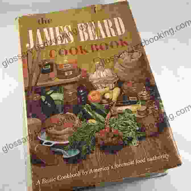 The James Beard Cookbook Cover Adorned With A Vibrant Illustration Of A Chef In Action The James Beard Cookbook James Beard