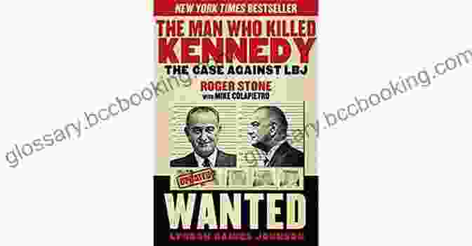 The Man Who Killed Kennedy Book Cover The Man Who Killed Kennedy: The Case Against LBJ