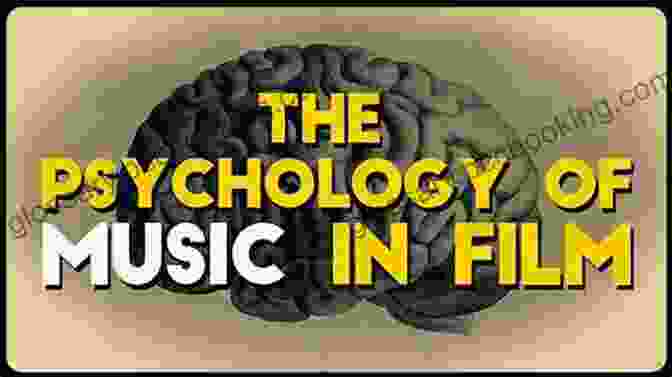 The Psychology Of Film Music: Exploring The Emotional Connection Scoring The Screen: The Secret Language Of Film Music (Music Pro Guides)