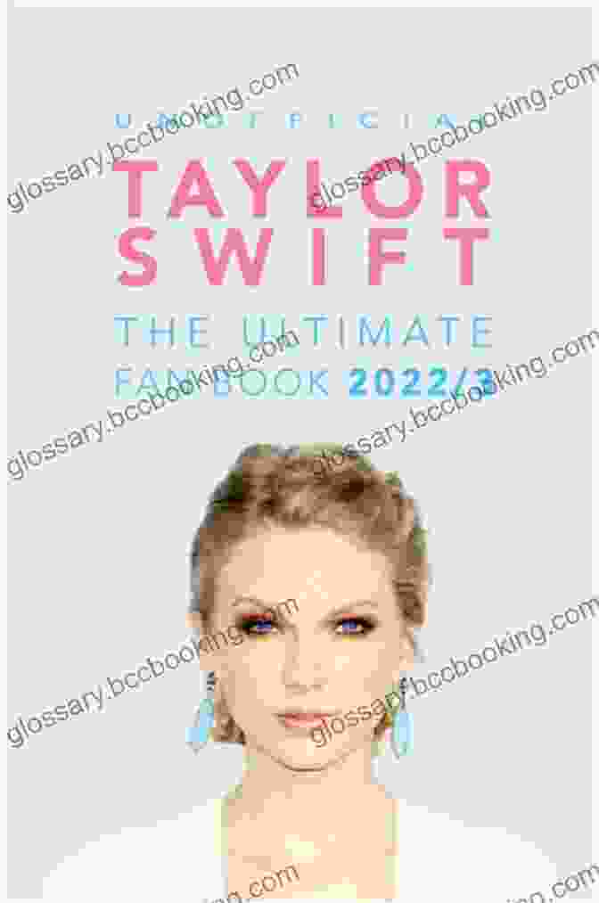 The Ultimate Unofficial Taylor Swift Fan 2024: A Comprehensive Guide For Swifties Taylor Swift: The Ultimate Unofficial Taylor Swift Fan 2024: Taylor Swift Facts Quiz And Quotes (Taylor Swift Books)