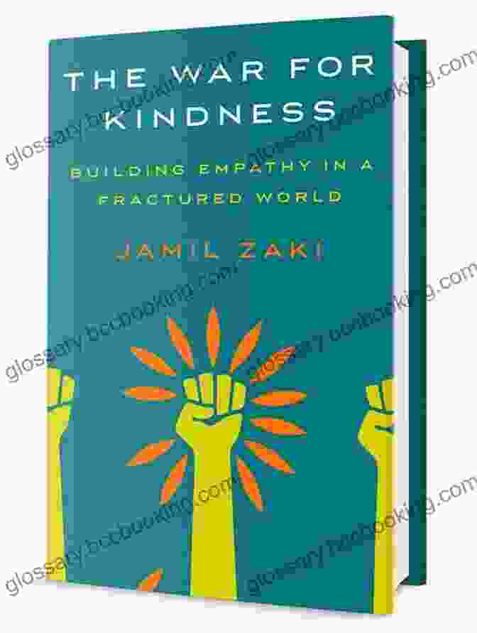 The War For Kindness Book Cover The War For Kindness: Building Empathy In A Fractured World