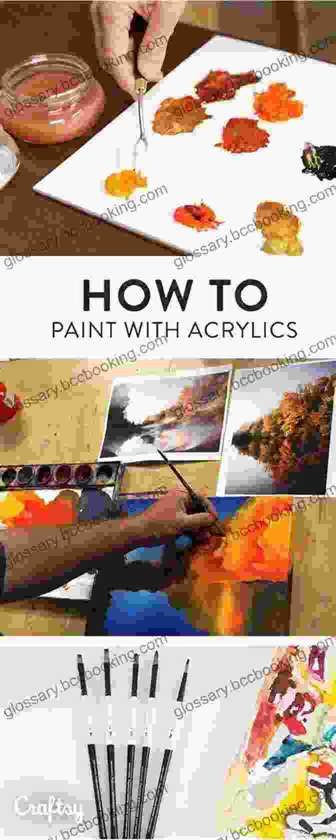 Vibrant And Versatile Acrylic Paints Art Of Acrylic Painting: Discover All The Techniques You Need To Know To Create Beautiful Paintings In Acrylic (Collector S Series)