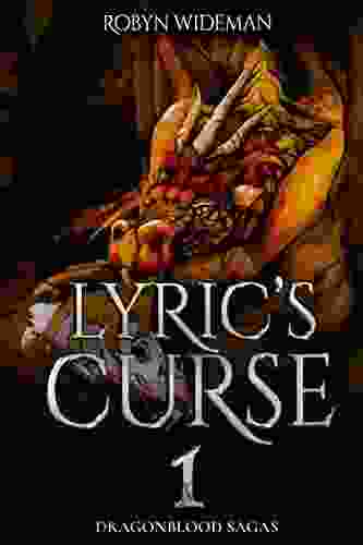 Lyric S Curse: An Epic Teen Dragon Fantasy (Dragonblood Sagas 1)