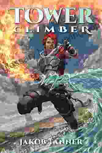 Tower Climber (A LitRPG Adventure 1)