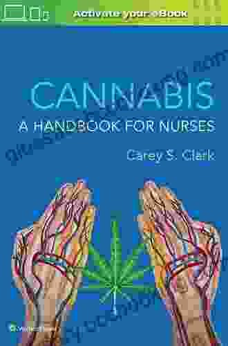Cannabis: A Handbook For Nurses