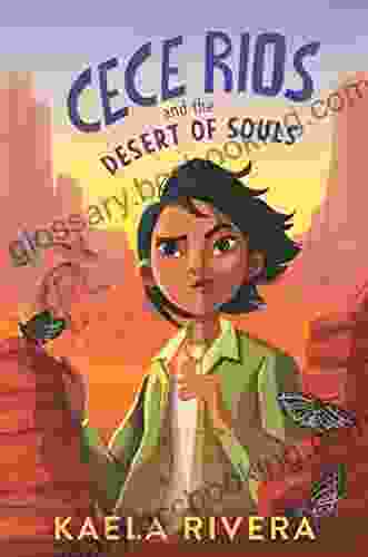Cece Rios And The Desert Of Souls