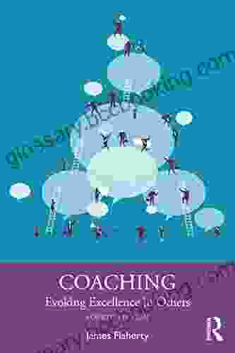 Coaching: Evoking Excellence In Others