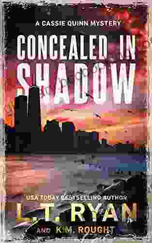 Concealed In Shadow: A Cassie Quinn Mystery