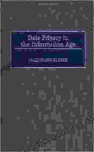 Data Privacy In The Information Age