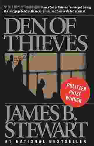 Den Of Thieves James B Stewart