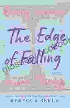 The Edge Of Falling Rebecca Serle