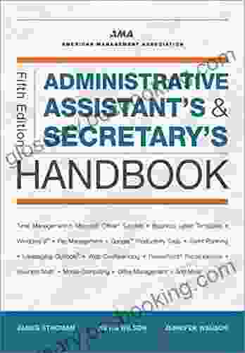 Administrative Assistant S And Secretary S Handbook