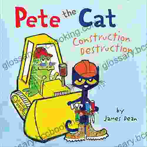 Pete The Cat: Construction Destruction: Includes Over 30 Stickers