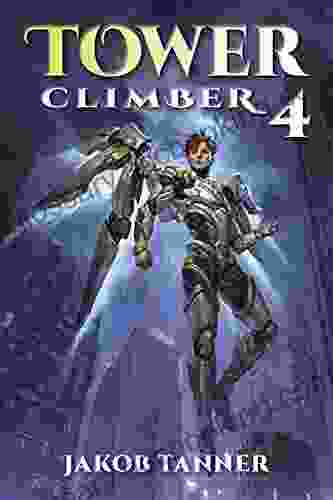 Tower Climber 4 (A LitRPG Adventure)