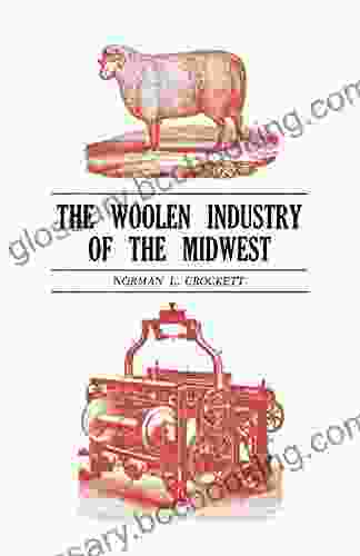 The Woolen Industry Of The Midwest
