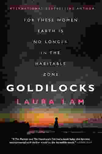 Goldilocks Laura Lam