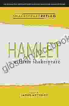 Hamlet: Shakespeare Retold William Shakespeare