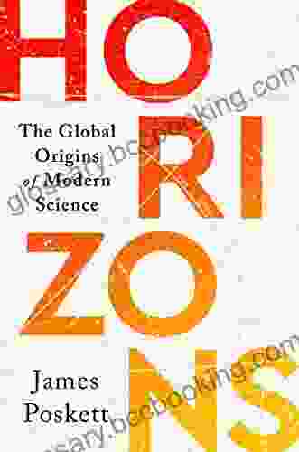Horizons: The Global Origins Of Modern Science
